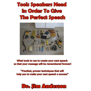 Tools Speakers Need In Order To Give The Perfect Speech